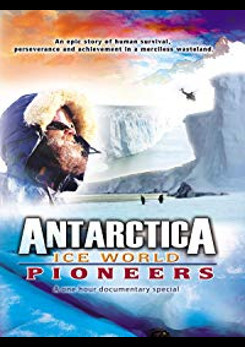 צפייה בסרט המלא Antarctica: Ice World Pioneers - צפייה בטריילר